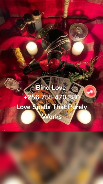 Bind Love +256 755 470 380 Love Spells That Purely Works